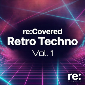 Love 2 Feel by Re:Covered Electronica