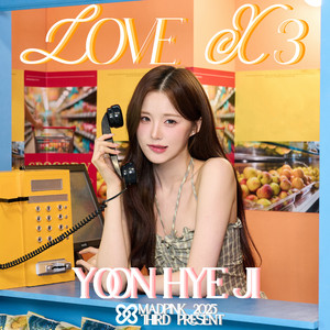 Yoon Hye Ji - LOVE X3