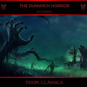 The Dunwich Horror