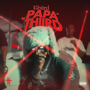 Thiird - Papa Thiird