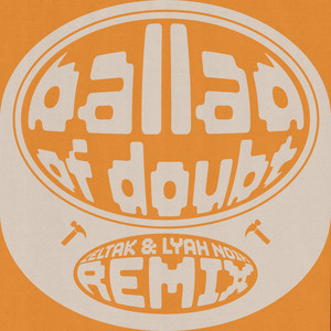 Ballad Of Doubt - Remix by Mr.Machine, Zeltak, Lyah Noir