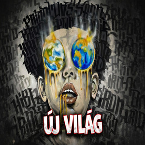 Új Világ by Wanted Razo, Hibrid, IRON