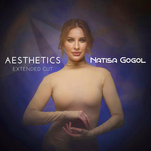 Natisa Gogol — Aesthetics