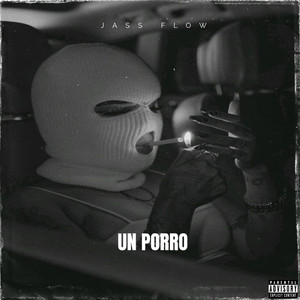 UN PORRO by JASS FLOW