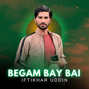 iftikhar uddin - Begam Bay Bai