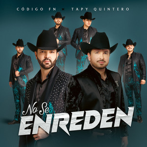 Código FN & Tapy Quintero - No Se Enreden