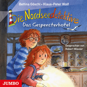 Die Nordseedetektive. Das Gespensterhotel
