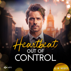 Heartbeat out of Control [Surprised Hearts, Band 2 (ungekürzt)]