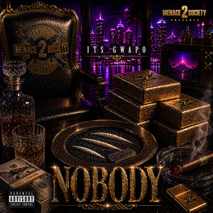 Nobody by It's Gwapo