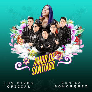 Los Divos Oficial - Amor de Santiago (feat. Camila Bohorquez)