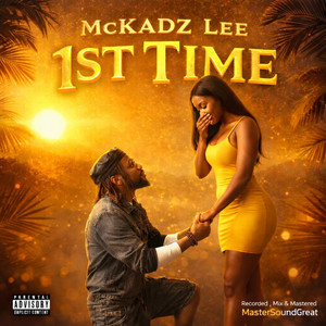 1st Time by Mckadz Lee