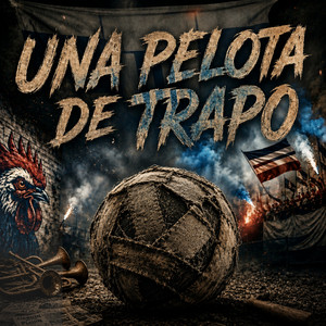 Una Pelota de Trapo by INTIMO POPULAR