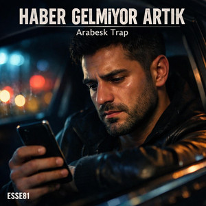 Haber Gelmiyor Artık by ESSE81