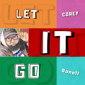 Let It Go by Corey Ronell