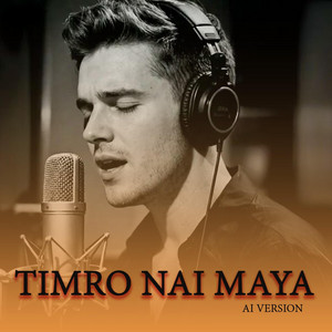 AI SANSAR - Timro Nai Maya