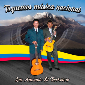 Luis Armando El Rockolero - Esta Mi Tierra Linda