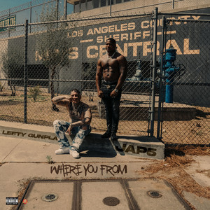 Where You From by Lefty Gunplay, Jap5