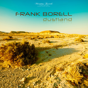 Dustland - Desert Mix by Frank Borell