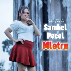 Intan Chacha - Sambel Pecel Mletre