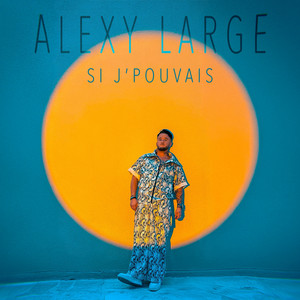 Si j'pouvais