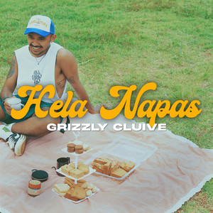 Hela Napas by Grizzly Cluive