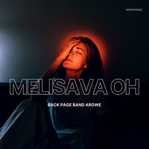 Spokii - Melisava Oh (feat. Back Page Band Arowe)