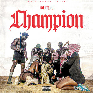 Lil More - Champion