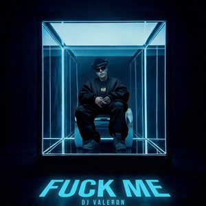 F*CK ME