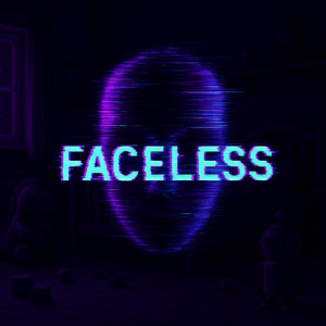 FACELESS