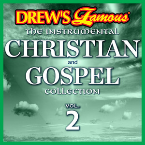 Drew's Famous The Instrumental Christian And Gospel Collection (Vol. 2) album