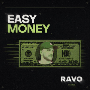 Easy Money by RAVO