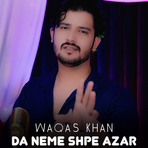 Da Neme Shpe Azar