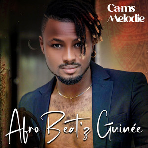 Afro Beat'z Guinée by Cams Melodie