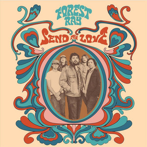 Send My Love by Forest Ray