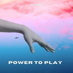 Power to Play - Radio Edit by Albumbino