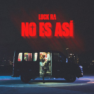 No Es Así by Luck Ra