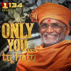 Only You - Tu Hi Tu by Aabhas Joshi, Divyang Ray