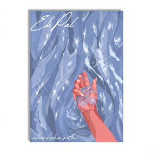 Ek Pal by Akanksha Sethi