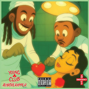 LOVE EMERGENCY by Young Club, AlibiTheRapper