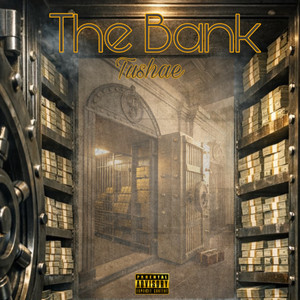 The Bank by Tushae