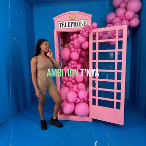 Ambition by T'NYA