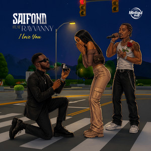 Saifond - I Love You (feat. Rayvanny)
