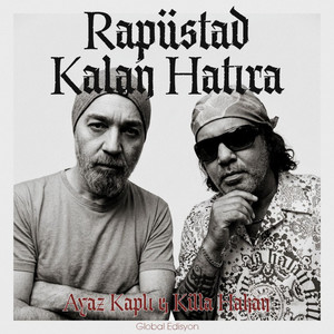Kalan Hatıra by Killa Hakan, Ayaz Kaplı