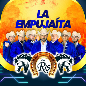 La Empujaíta by Los R15