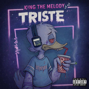 TRISTE by KING THE MELODY