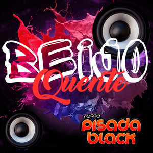 Beijo Quente by Forró Pisada Black