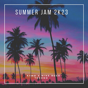KYMO - Summer Jam (feat. MIKE RUSH) [Extended Mix]