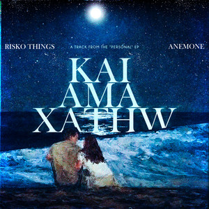 KAI AMA XATHW by Risko Things, Karma Beats, Anemone
