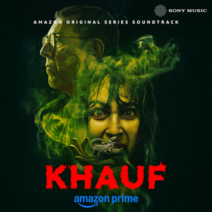 Khauf (Original Series Soundtrack)