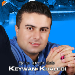 Keywan Khaledi - Kerman Kerman shad